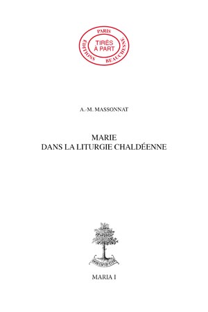 09.MARIE DANS LA LITURGIE CHALDÉENNE